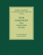 petr-chelcicky-spisy-z-kapitulniho-sborniku